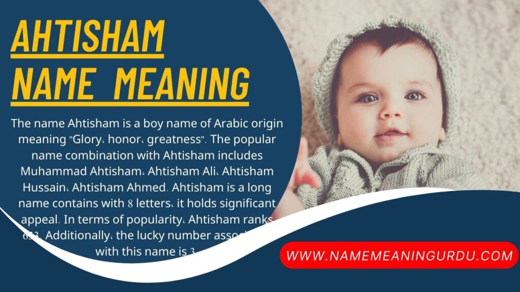 Meaning of Name Ahtisham