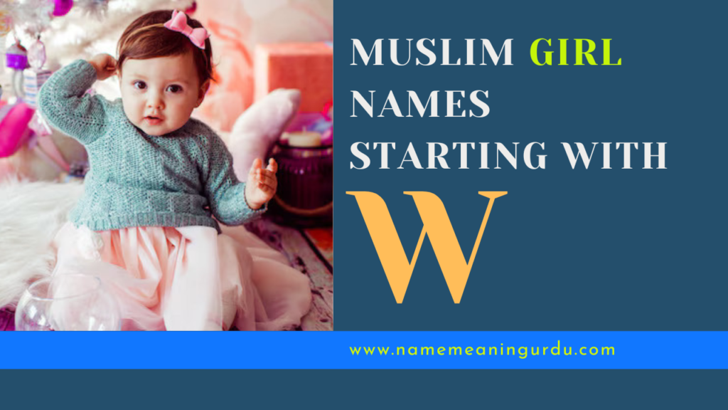 Muslim Girl Names which Start with W